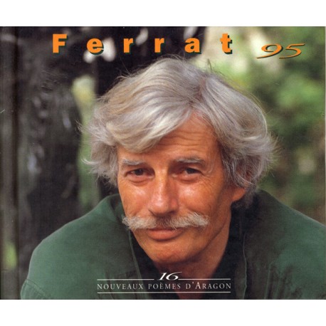 Ferrat 95 chante Aragon vol. 2 - LIQUIDATION50%