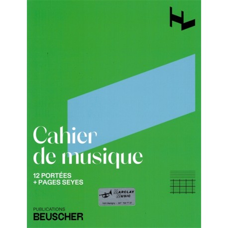 Cahier de 12 Portées + Ecriture