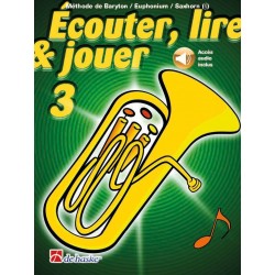 Ecouter, Lire & Jouer Vol. 3 - Baryton / Euphonium - Méthode